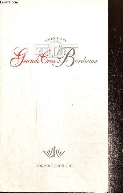 Union des grands crus de Bordeaux Millsime 2006-2007