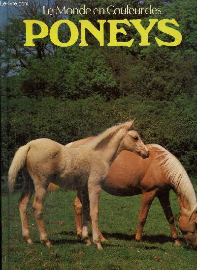 Le monde en couleur des poneys