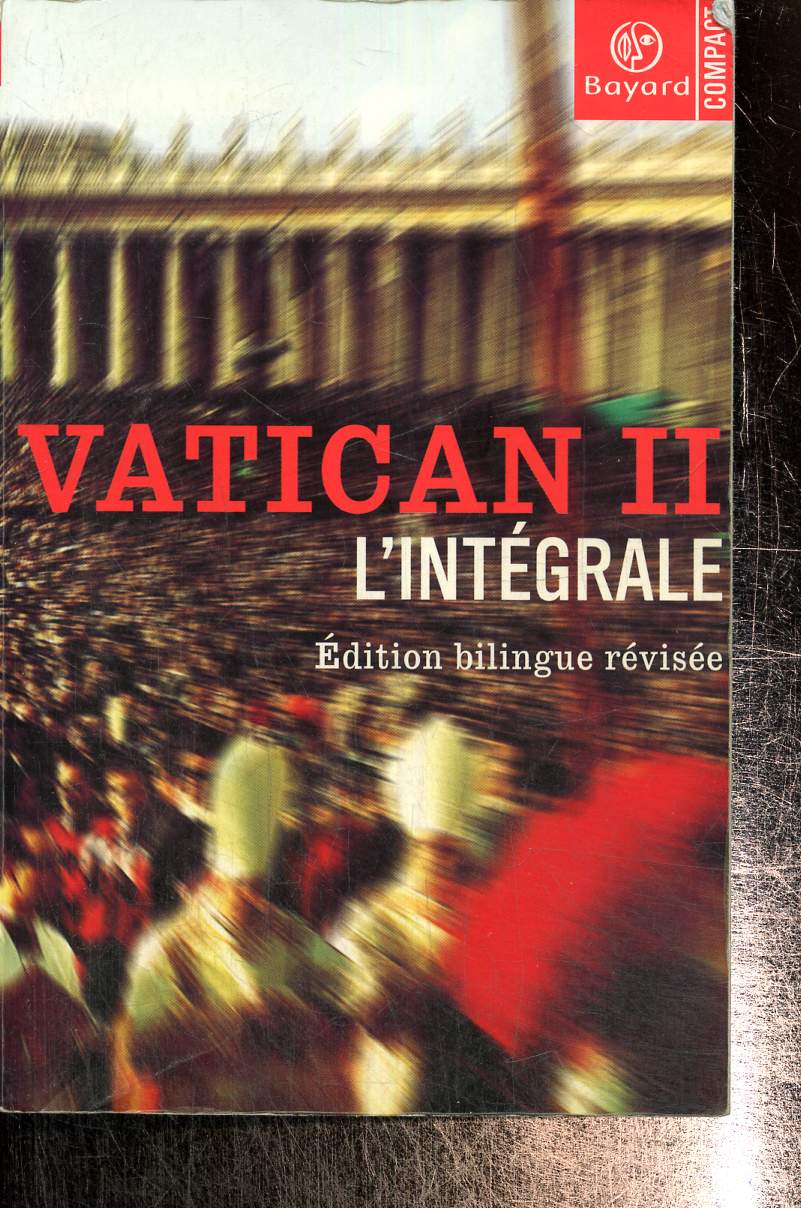 Vatican II. L'intgrale. Edition bilingue