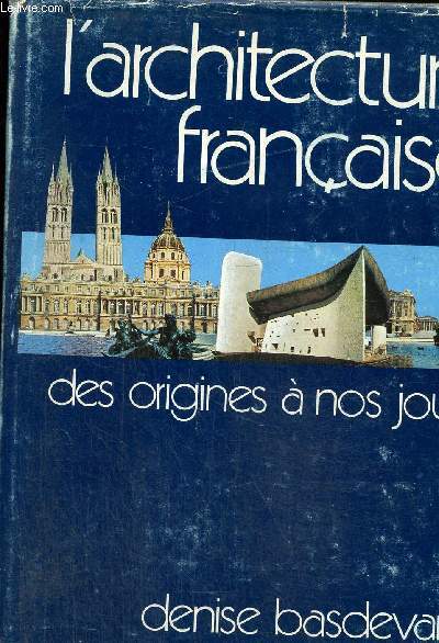 L'architecture franaise des origines  nos jours