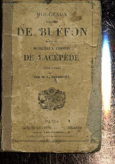 Morceaux choisis de Buffon suivis de morceaux choisis de Lacpde