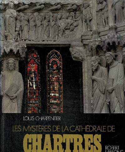 Les mystres de la cathdrale de Chartres