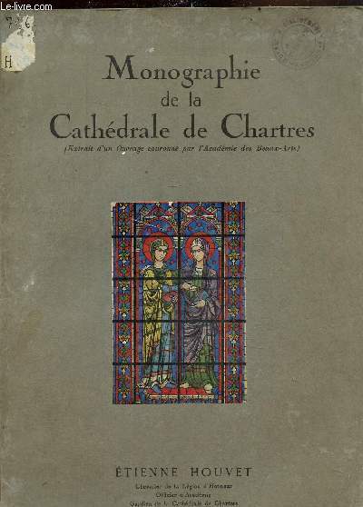 Monographie de la cathdrale de Chartres