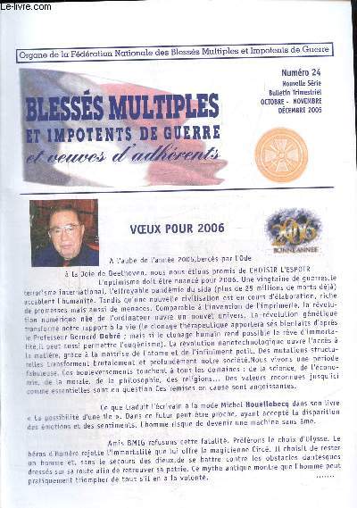 Blesss multiples et impotents de guerre et veuves d'adhrents N24 octobre novembre dcembre 2005 : Voeux pour 2006.Comit d'entente des grands invalides de guerre-Dclaration du ministre dlgu aux anciens combattants  l'institution nationale des inva