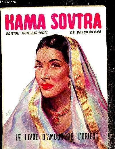 Kama Soutra Le livre d'amour de l'orient