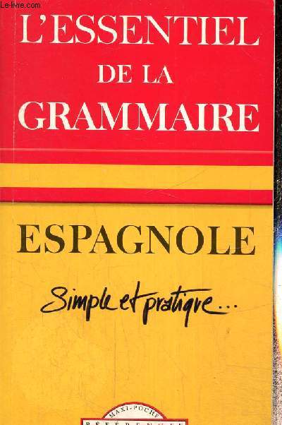 L'essentiel de la grammaire espagnole simple et pratique