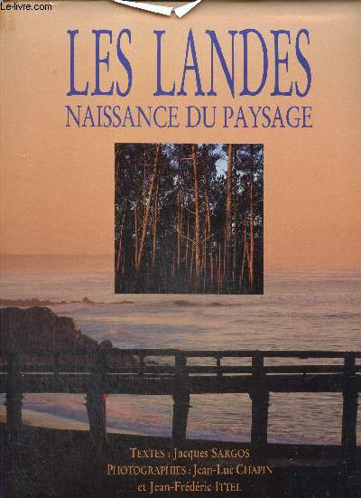 Les landes naissance du paysage