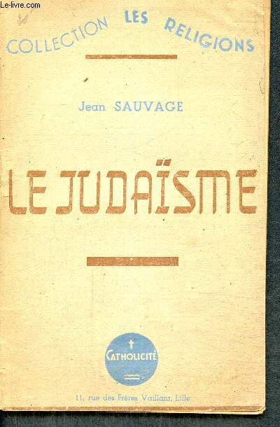 Le Judasme (collection Les religions)