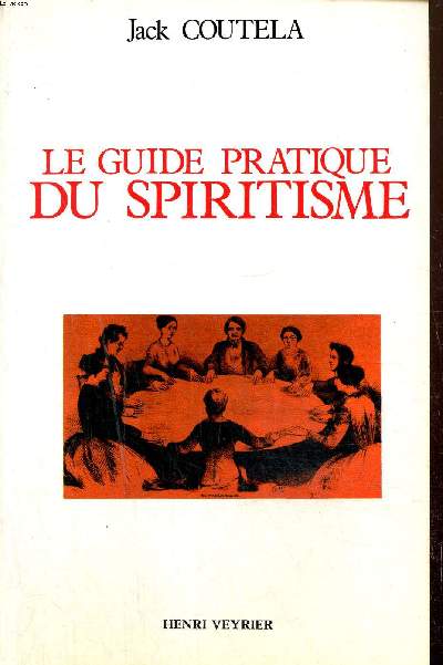 Le guide pratique du spiritisme