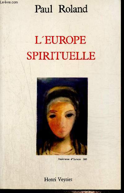 L'Europe spirituelle - Roland Paul - 1989 - Afbeelding 1 van 1