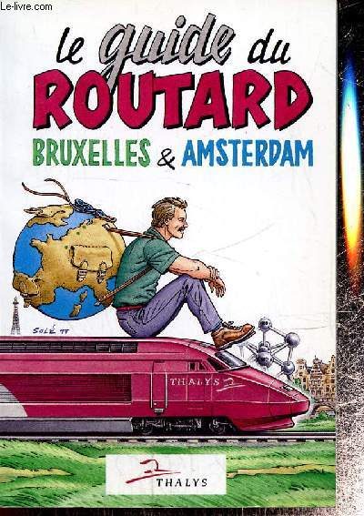 Le guide du Routard Bruxelles & Amsterdam