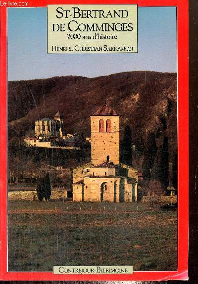 St-Bertrand de Comminges, 2000 ans d'histoire