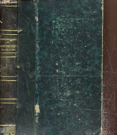 Recueil de compositions franaises, 300 sujets, plans, discours, dissertations, parallles, dialogues, narrations, lettresn analyses, disposs mthodiquement  l'usage des candidats aux baccalaurats classique et moderne  la licence s lettres