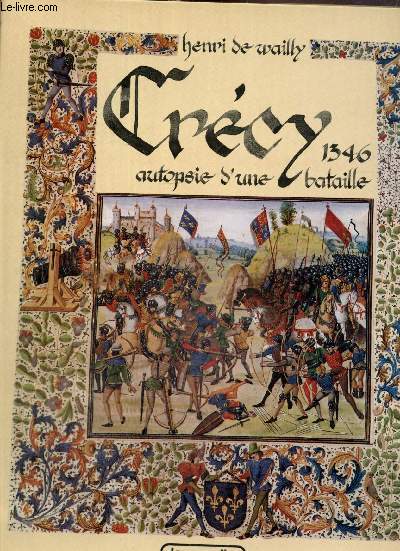 Crcy 1346, autopsie d'une bataille