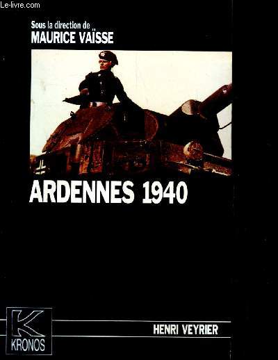 Ardennes 1940 (Collection Kronos n8.)