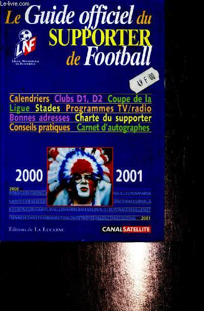 Le Guide officiel du supporter de Football, dition 2000-2001