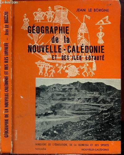 Gographie de la Nouvelle-Caldonie et des les Loyaut