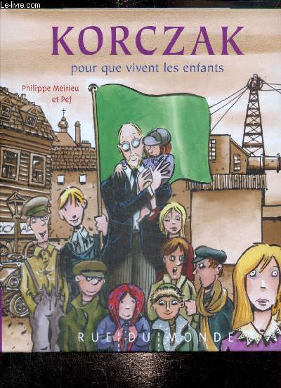 Korczak, pour que vivent les enfants (Collection 