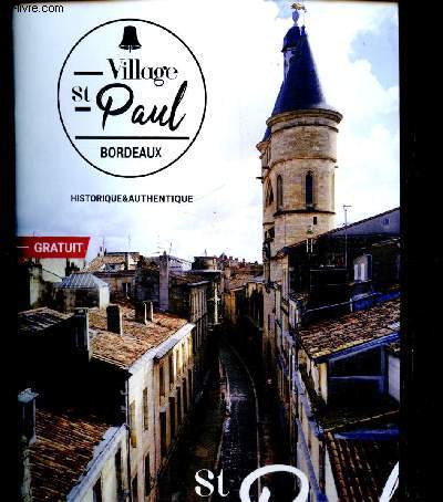 Village St Paul, Bordeaux, historique & authentique : 2019-2020 n°2, tourisme et shopping