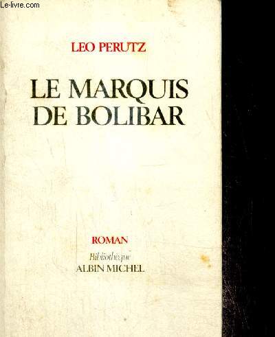 Le marquis de Bolibar, roman