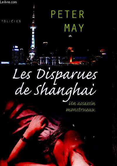 Les disparues de Shanghai : un assassin monstrueux