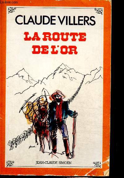 La route de l'or