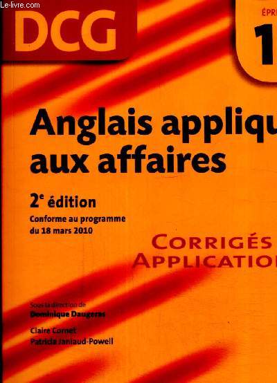 Anglais appliqu aux affaires : corrigs des applications - DCG, preuve 12