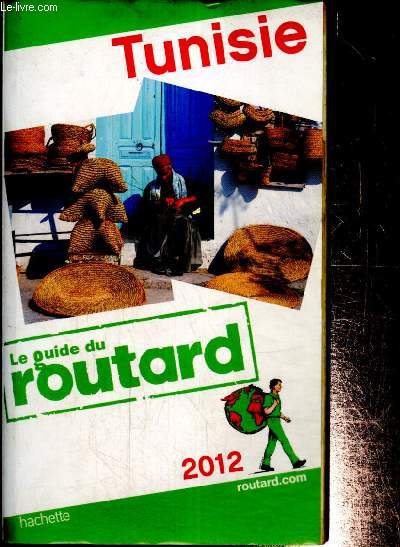 Le Guide du Routard : Tunisie, 2012