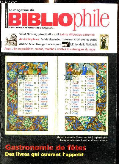 Le Magazine du Bibliophile et de l'amateur de manuscrits et autographes, n69 (dcembre 2007 - janvier 2008) : Gastronomie de ftes, des livres qui ouvrent l'apptit : La symbolique des couleurs, sur les pierres, dans les manuscrits,... / ...