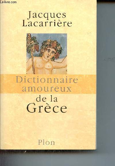 Dictionnaire amoureux de la Grce (Collection 