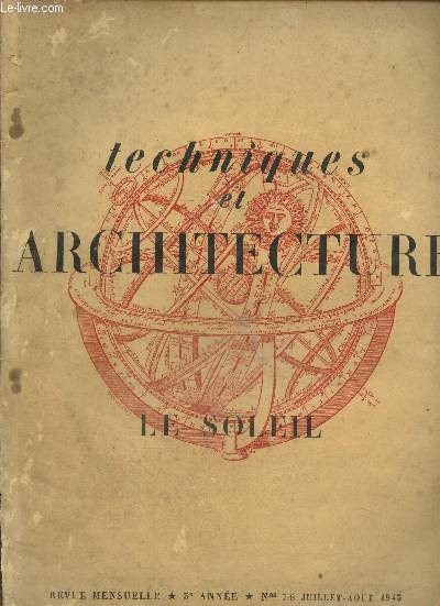 Techniques et Architecture, 3me anne, n7-8 juillet-aot 1943 : Le Soleil