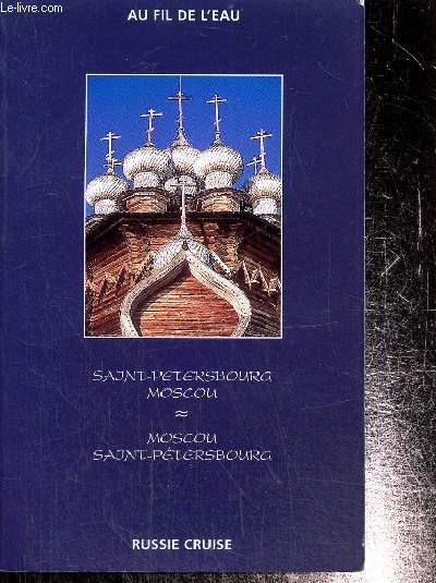 Croisire Saint-Ptersbourg - Moscou