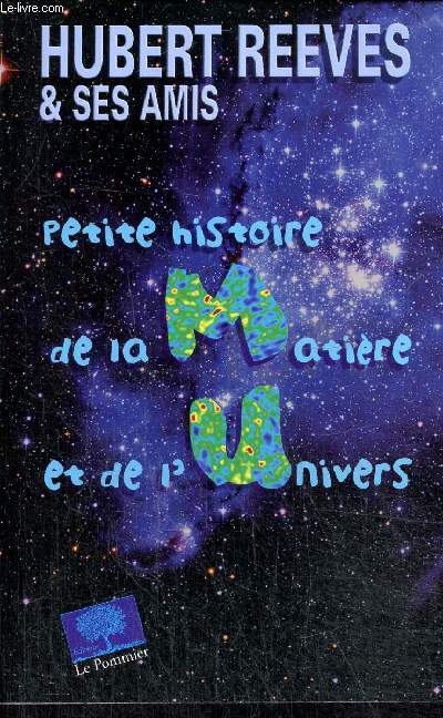 Petite histoire de la Matire et de l'Univers