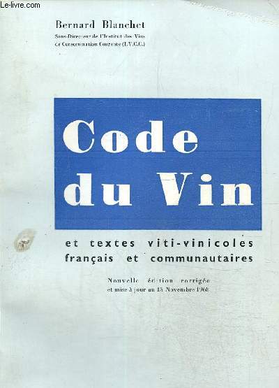 Code du vin et textes viti-vinicoles franais et communautaires