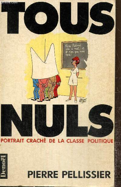 Tous nuls - Portrait crach de la classe politique