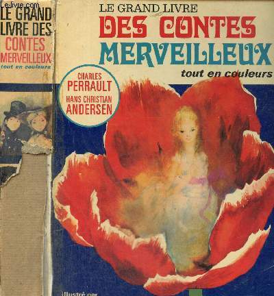 Le Grand Livre des Contes Merveilleux tout en couleurs (Collection 