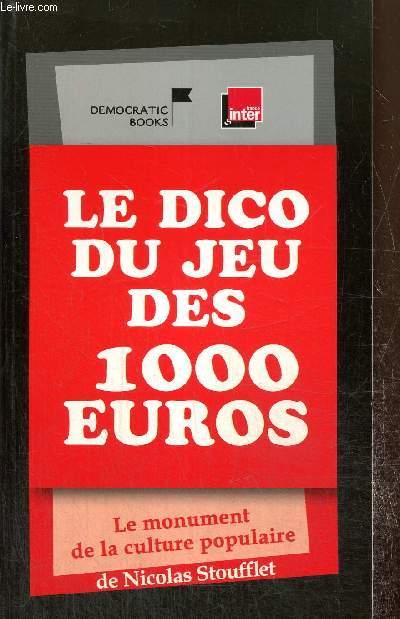 Le Dico du jeu des 1000 euros - Le monument de la culture populaire