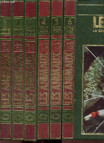 De A  Z, les Animaux : La grande encylopdie du monde animal (6 volumes), tomes I, II, III, IV, V, VI