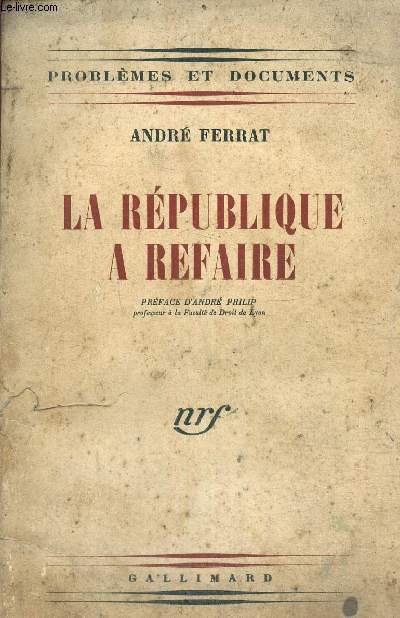 La Rpublique  refaire (Collection 