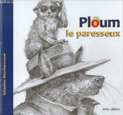 Ploum, le paresseux