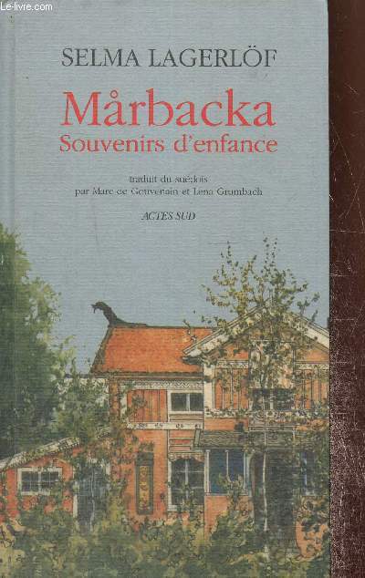 Marbacka, souvenirs d'enfance