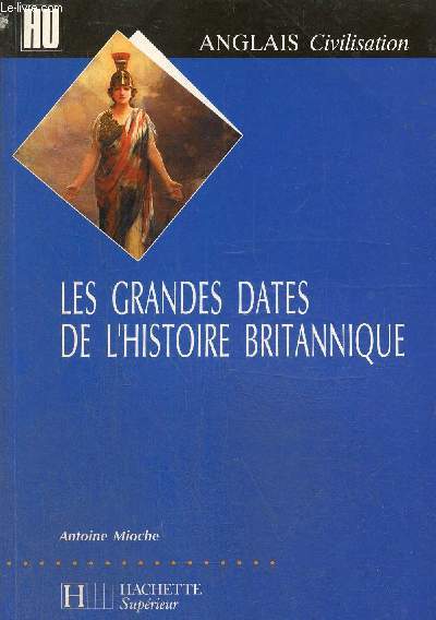 Les grandes dates de l'Histoire britannique (Collection 