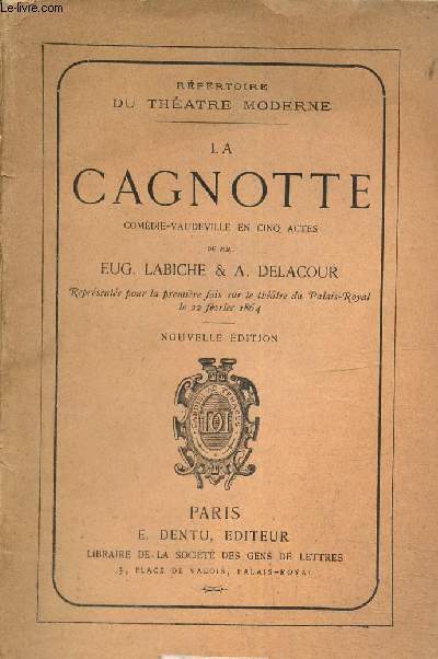 La Cagnotte, comdie-vaudeville en cinq actes (Collection 