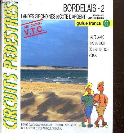 Bordelais - 2 : Landes girondines et Cte d'Argent (Collection 