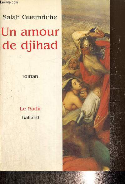 Un amour de djihad - L'anne terrible du nombre des sourates (Collection 