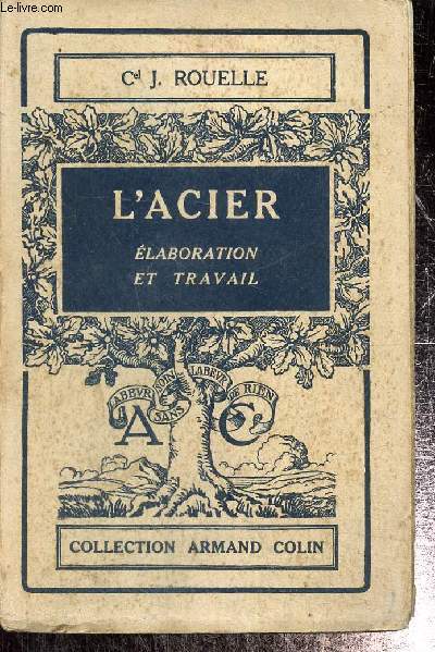 L'Acier - Elaboration et travail (Collection 