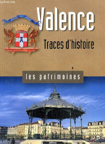 Valence, traces d'histoire (Collection 
