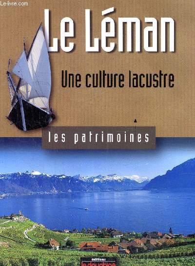 Le Lman - Une culture lacustre (Collection 