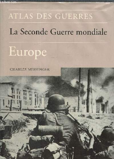 Atlas de la Seconde Guerre Mondiale - Europe (Collection 