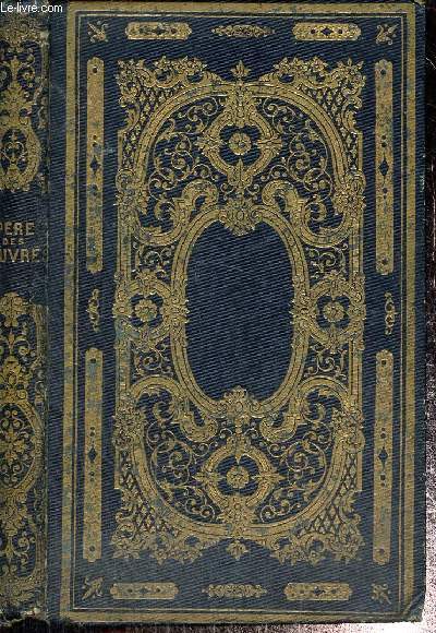Le Pre des Pauvres ou vie de Pierre-Franois Bazin, premier cur de Sainte-Anne de Vire et chanoine honoraire de Bayeux